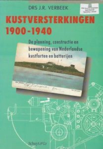 Cover of Kustversterkingen 1900-1940: De planning, constructie en bewapening van Nederlandse kustforten en batterijen book