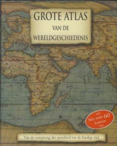 Cover of GROTE ATLAS van de wereldgeschiedenis: Van de oorsprong der mensheid tot de huidige tijd book