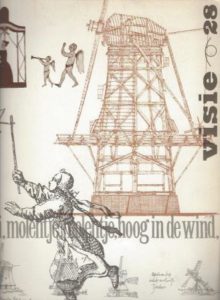 Cover of Visie 28 – hei, molentje molentje, hoog in de wind book