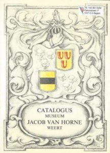 Cover of Catalogus Museum Jacob van Horne, Weert: Een handleiding tot het bezichtigen van de collectie book
