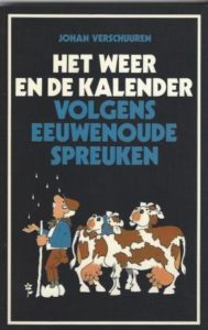 Cover of Het weer en de kalender volgens eeuwenoude spreuken book