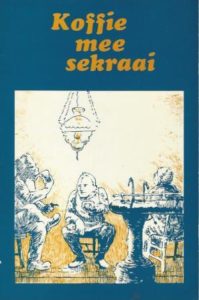 Cover of Koffie mee sekraai: Wolkse verhaolen om de plattebuis book