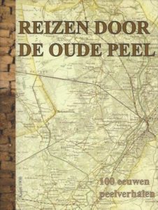 Cover of Reizen door de oude Peel: 100 eeuwen peelverhalen book