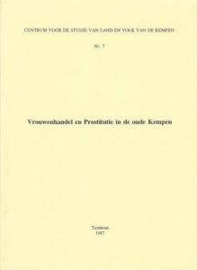 Cover of Vrouwenhandel en Prostitutie in de oude Kempen book
