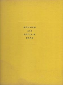 Cover of Bouwen als sociale daad: 50 jaar woningbouw Philips book