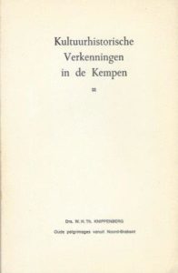 Cover of Kultuurhistorische Verkenningen in de Kempen III: Oude pelgrimages vanuit Noord-Brabant book