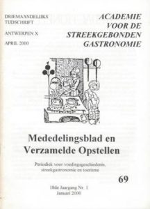 Cover of Academie voor de streekgebonden gastronomie: Mededelingenblad en Verzamelde Opstellen no. 69 book