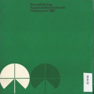 Cover of Recreatieschap Agglomeratie Eindhoven: Verslag over 1963 book
