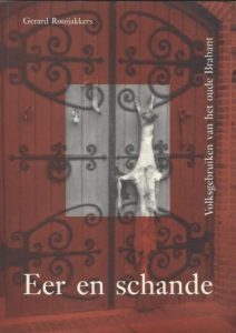 Cover of Eer en Schande: Volksgebruiken van het oude Brabant book