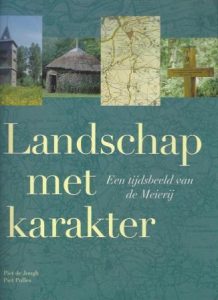Cover of Landschap met karakter: Een tijdsbeeld van de Meierij book