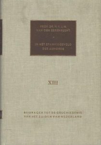 Cover of In het spanningsveld der armoede: Agressief pauperisme en reactie in Staats-Brabant book