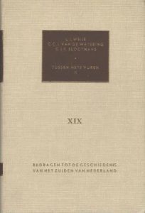 Cover of Tussen hete vuren II: Techniek en produkt, familiebetrekkingen en archivalia van de Bergen op Zoomse potmakers book