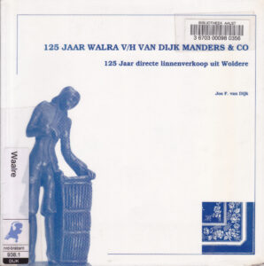 Cover of 125 Jaar Walra V/H Van Dijk Manders & Co. book